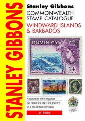 Stanley Gibbons Windward Islands & Barbados Stamp Catalogue 3rd Edition