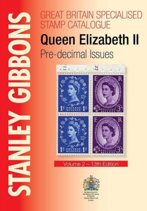 Stanley Gibbons GB Specialised Volume 3 'QEII Pre-decimal' Stamp Catalogue (13th Edition)