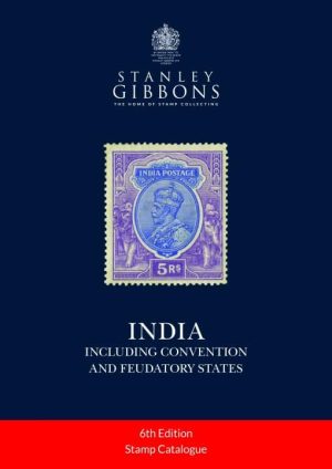 Stanley Gibbons India & Indian States 6th Edition