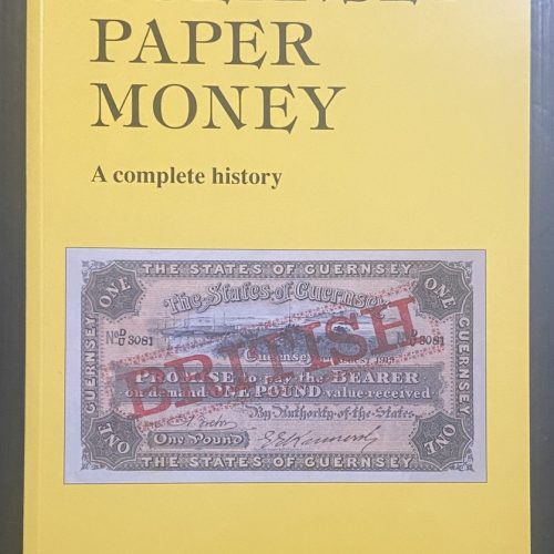 Guernsey Paper Money - Pam West, Steve Norman