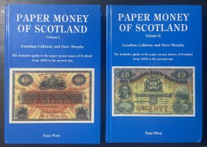 Paper Money of Scotland - Jonathan Callaway & Dave Murphy