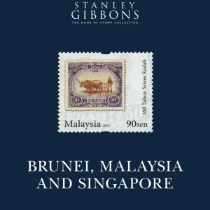 Stanley Gibbons Brunei, Malaysia & Singapore (6th Edition)